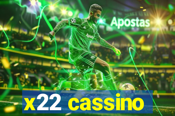 x22 cassino